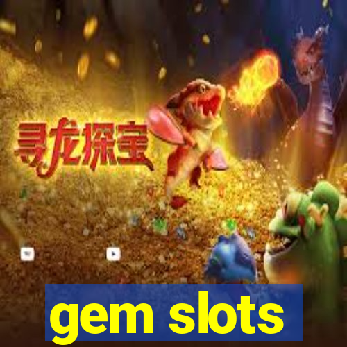 gem slots