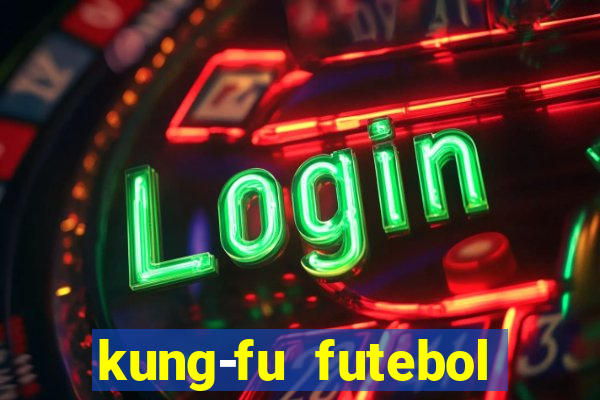 kung-fu futebol clube download