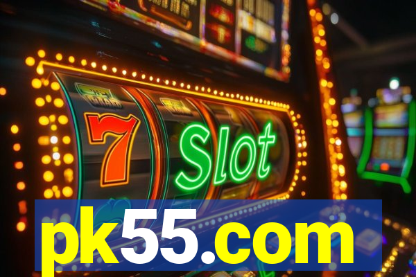 pk55.com