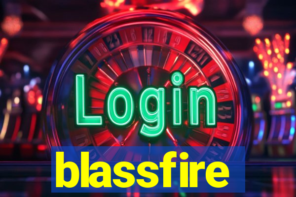 blassfire