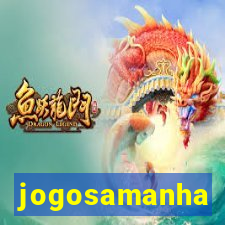 jogosamanha