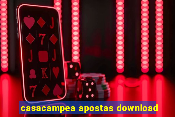 casacampea apostas download