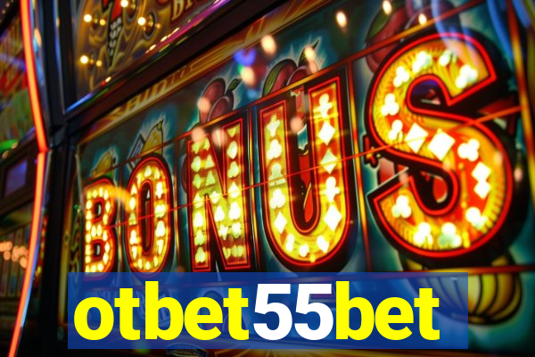 otbet55bet