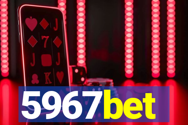 5967bet