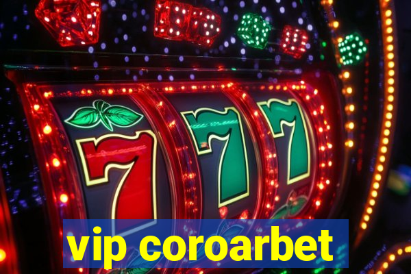 vip coroarbet