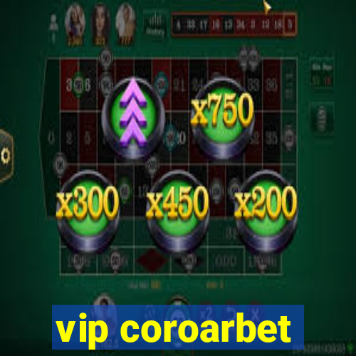 vip coroarbet