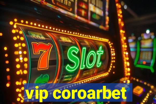 vip coroarbet