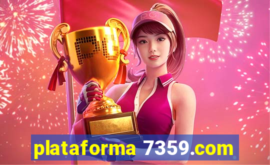 plataforma 7359.com