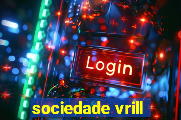 sociedade vrill
