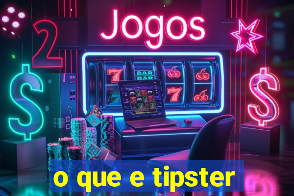 o que e tipster