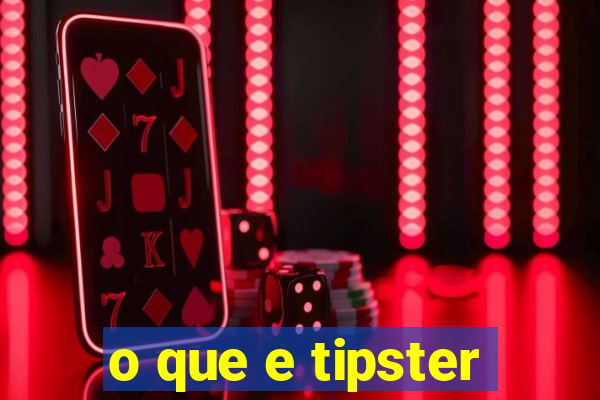 o que e tipster