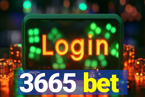 3665 bet