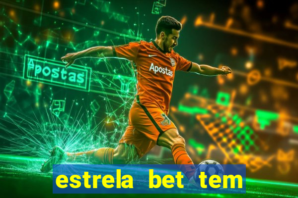 estrela bet tem como encerrar aposta