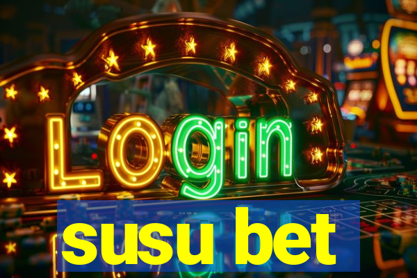 susu bet