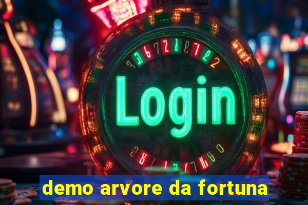 demo arvore da fortuna