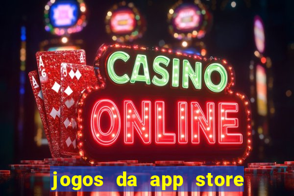 jogos da app store que ganha dinheiro de verdade