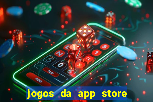 jogos da app store que ganha dinheiro de verdade