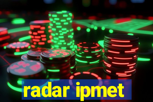 radar ipmet