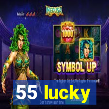 55 lucky