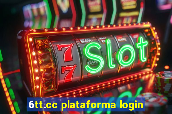 6tt.cc plataforma login