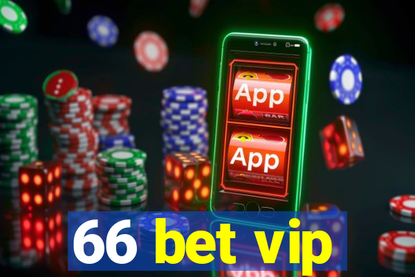 66 bet vip