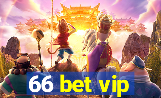 66 bet vip