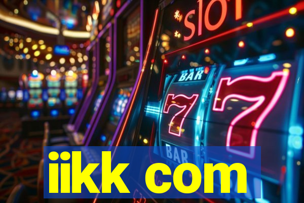 iikk com