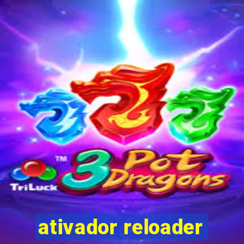ativador reloader