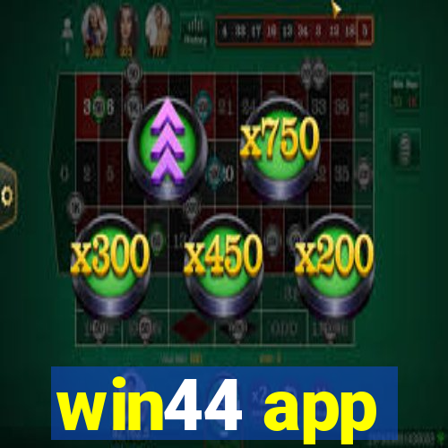 win44 app