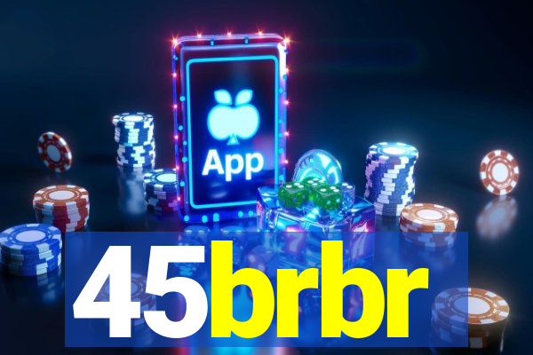 45brbr