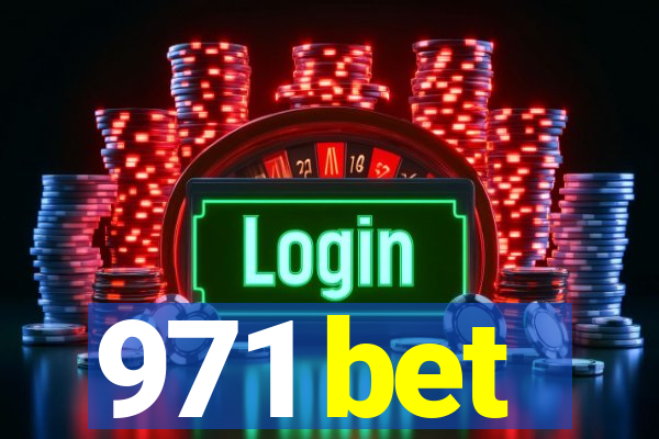 971 bet