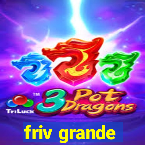 friv grande