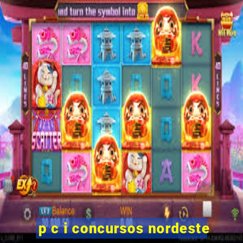 p c i concursos nordeste