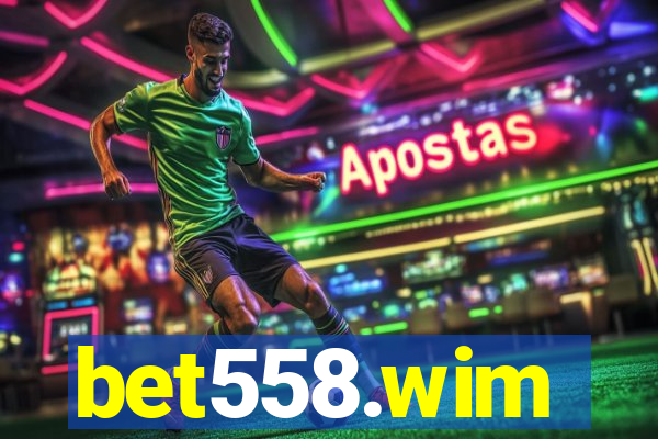 bet558.wim
