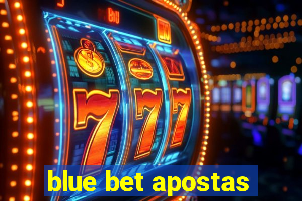 blue bet apostas