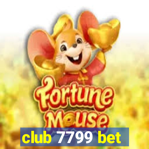club 7799 bet