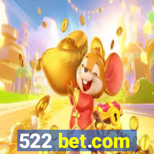 522 bet.com