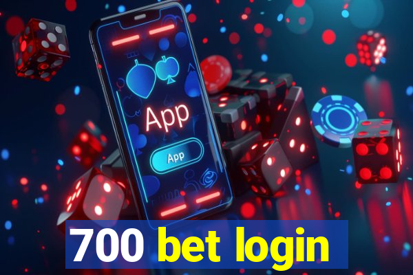 700 bet login