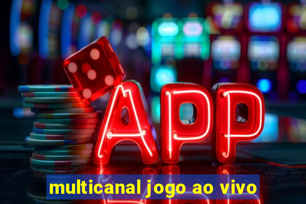 multicanal jogo ao vivo