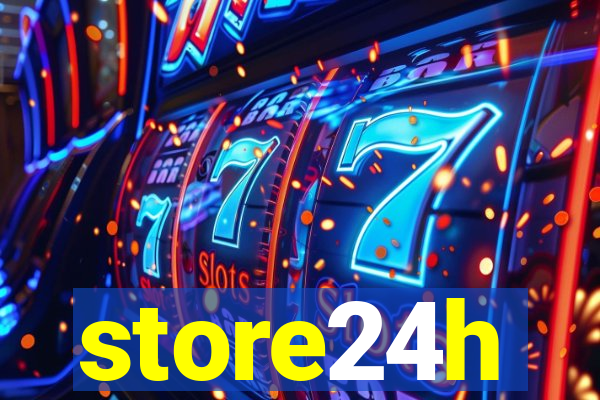 store24h