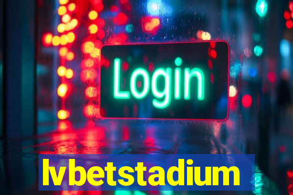 lvbetstadium