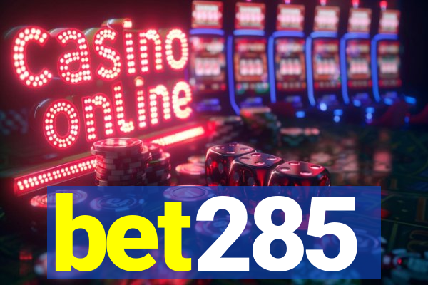 bet285