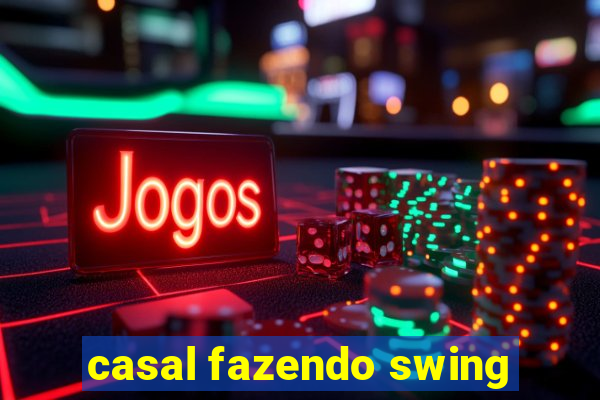 casal fazendo swing