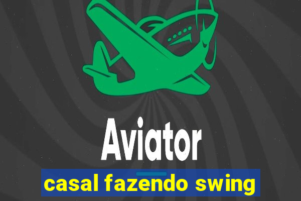 casal fazendo swing