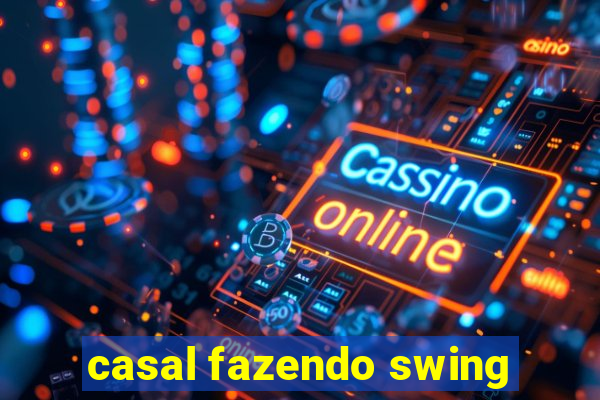 casal fazendo swing