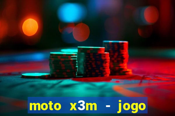 moto x3m - jogo de moto