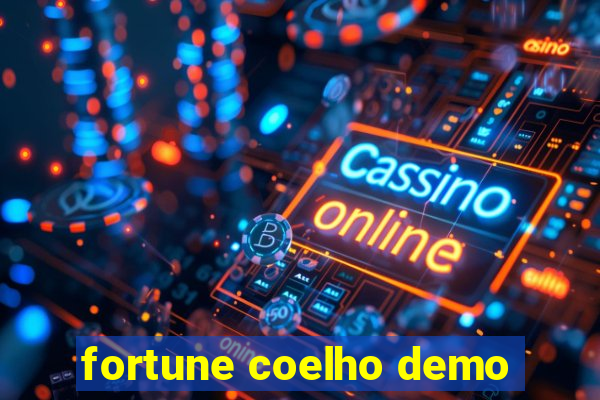 fortune coelho demo