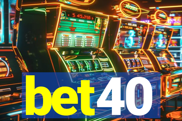 bet40