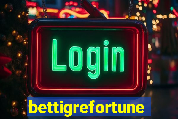bettigrefortune