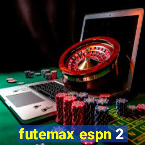 futemax espn 2